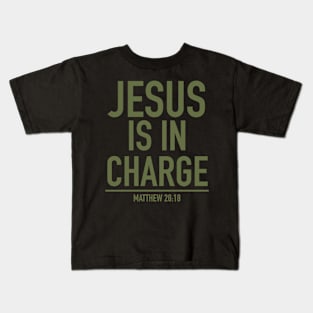 jesus is in charge Kids T-Shirt